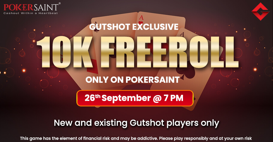 Gutshot’s Exclusive 10K Freeroll On PokerSaint Is Just What You Need!