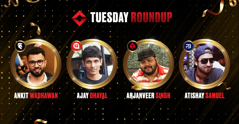 Tuesday Round Up: FTS 3.0 Main Event Winner Ankit Wadhawan Continues His Winning Spree