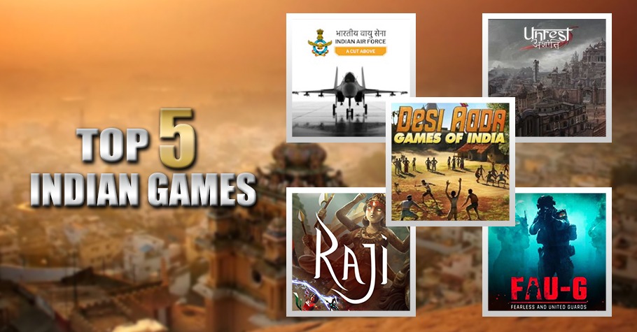 Top 5 Indian Games That You Should Play Right Now