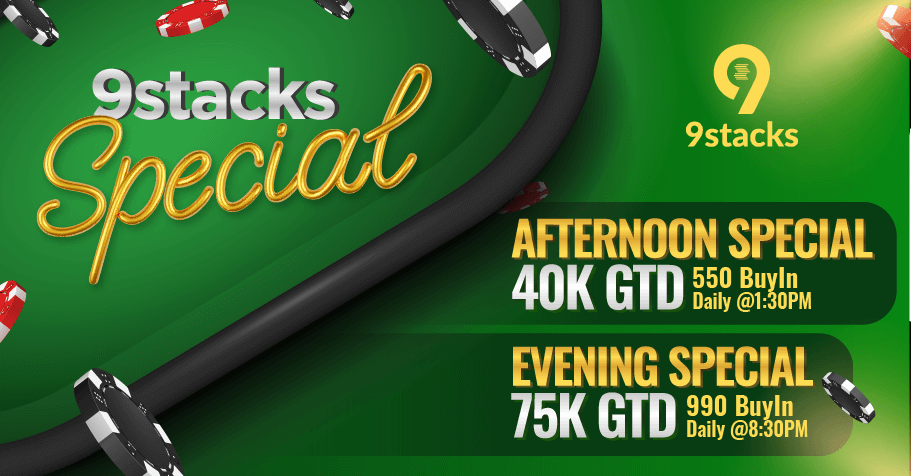 9stacks ‘SPECIAL’ Offers 115,000 GTD Tournaments Every Day