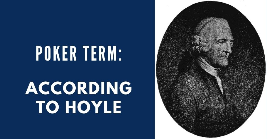 Poker Dictionary - According To Hoyle