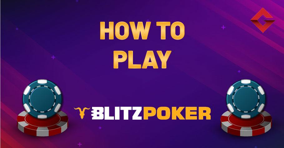 How To Play On BLITZPOKER?