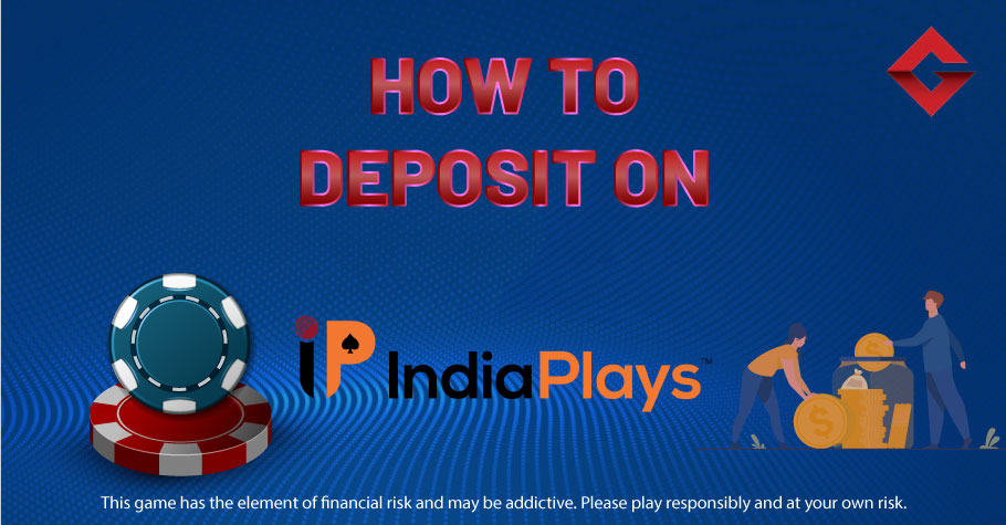 How To Deposit On IndiaPlays?