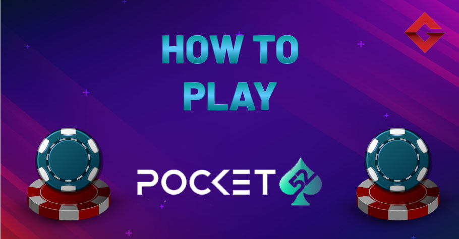 How To Play On Pocket52?