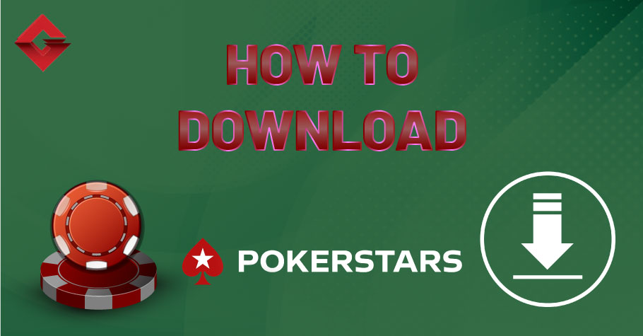 How To Download PokerStars India?