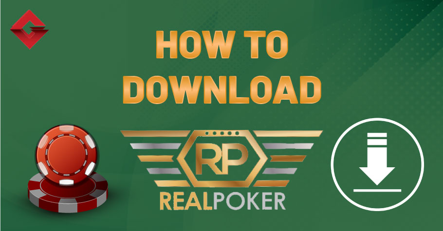 How To Download Real Poker?
