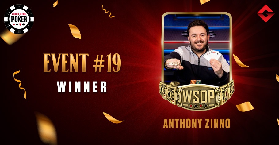 2021 WSOP: Anthony Zinno Nails Event #19 To Add Another Bracelet To His List