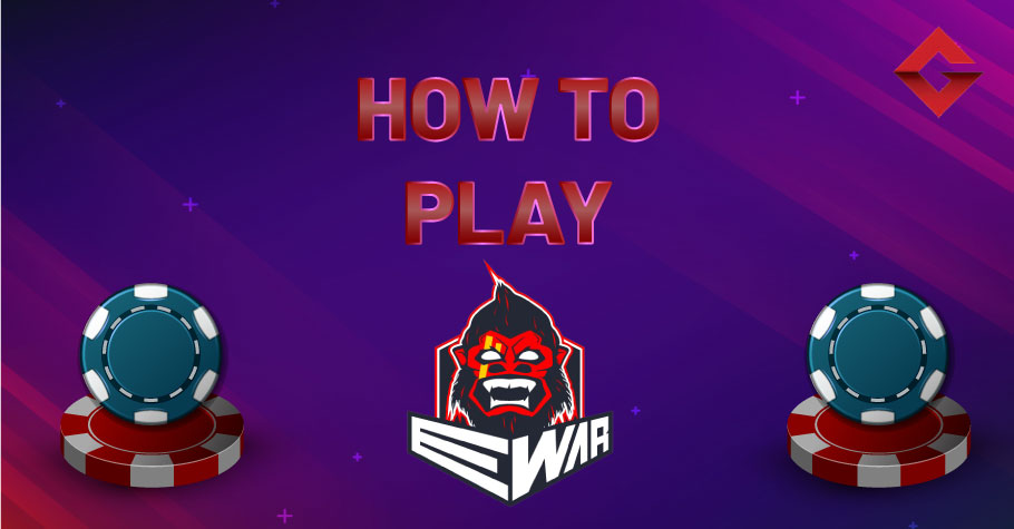 How To Play On EWar Poker?