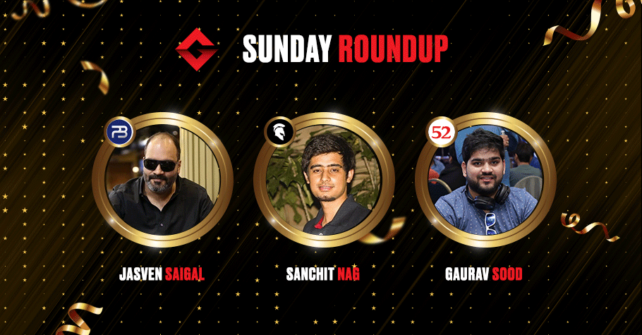 Sunday Round Up: Gaurav Sood Shipped DOPT Highroller; Cashed A Whopping 13,50,000