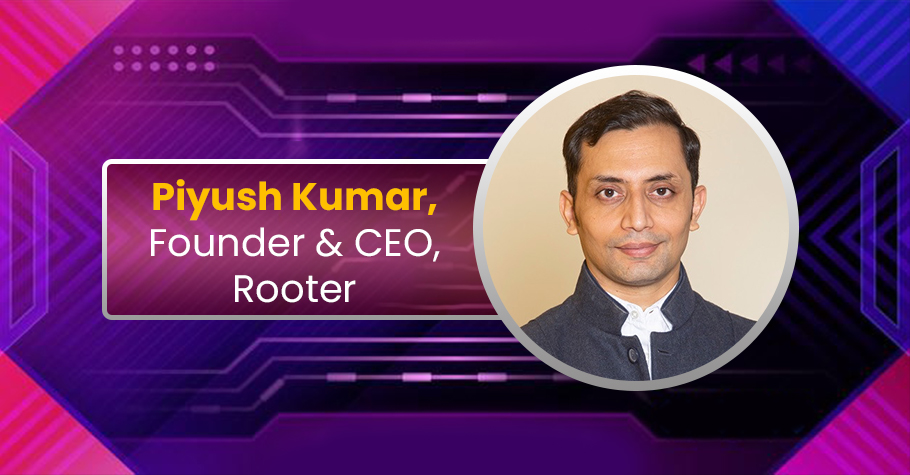 Esports Is Not Gambling; Rooter’s CEO, Piyush Kumar Shares His Views 