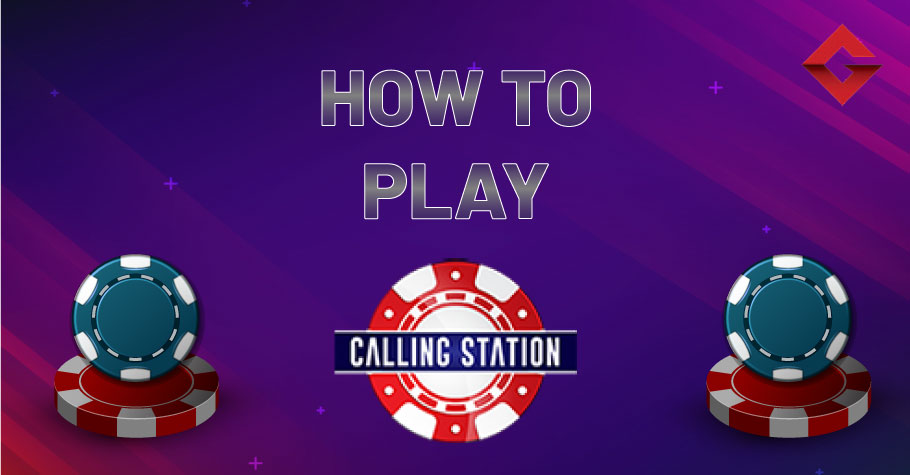 How To Play On Calling Station?