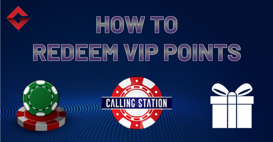 How To Redeem VIP Points On Calling Station?