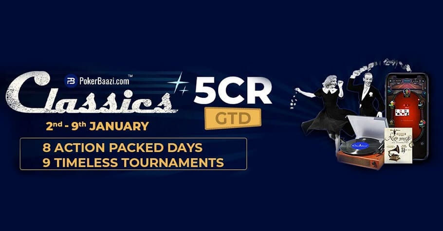 Get Rich With PokerBaazi’s Classics 5 Crore GTD