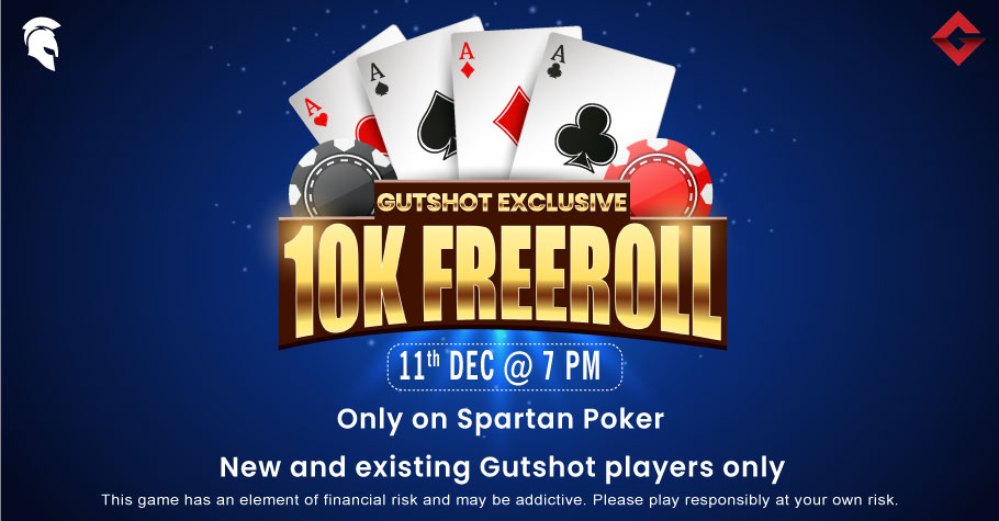 Gutshot Exclusive 10K Freeroll On Spartan Poker Is Here To Boost Your Bankroll