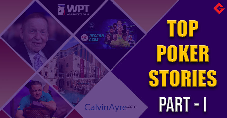 Top Poker Stories - Part 1