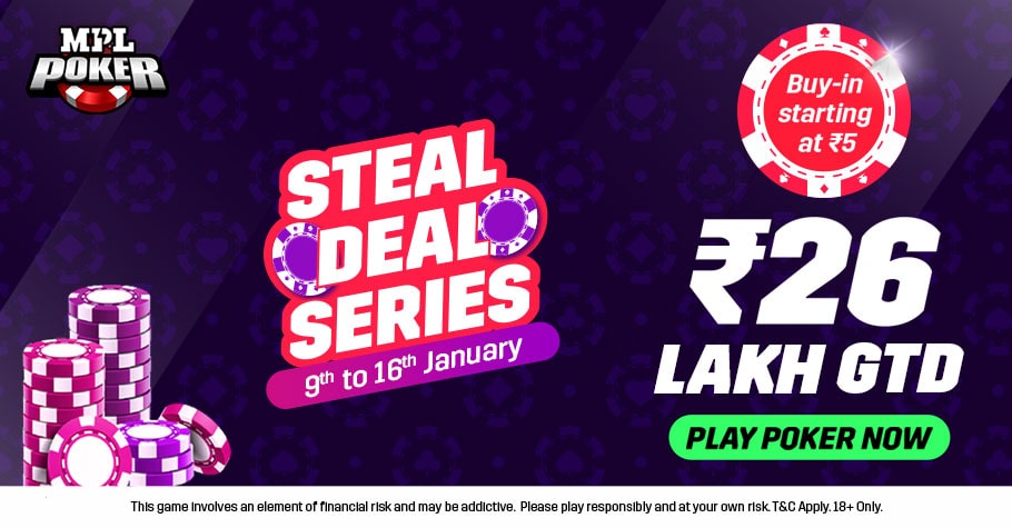 MPL Poker’s Steal Deal Series 3 Is A Poker Fest You Deserve