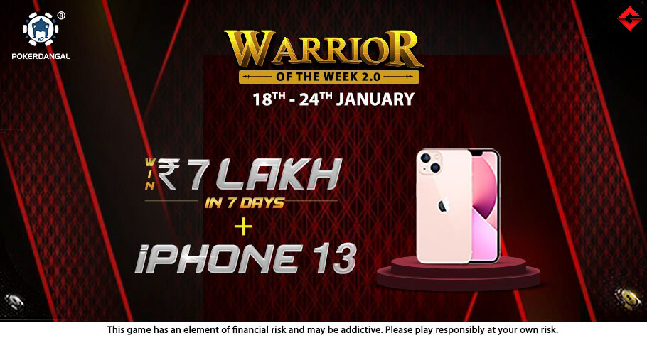 PokerDangal Warrior Of The Week 2.0 7 Lakh GTD in 7 Days