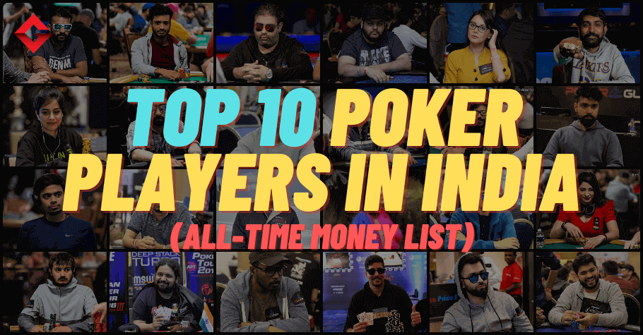 Top 10 Poker Players In India