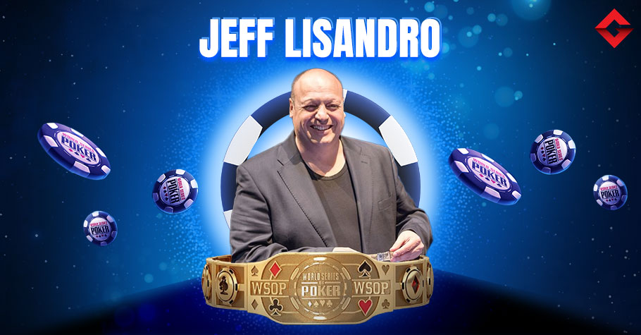 Jeff Lisandro’s WSOP Bracelets