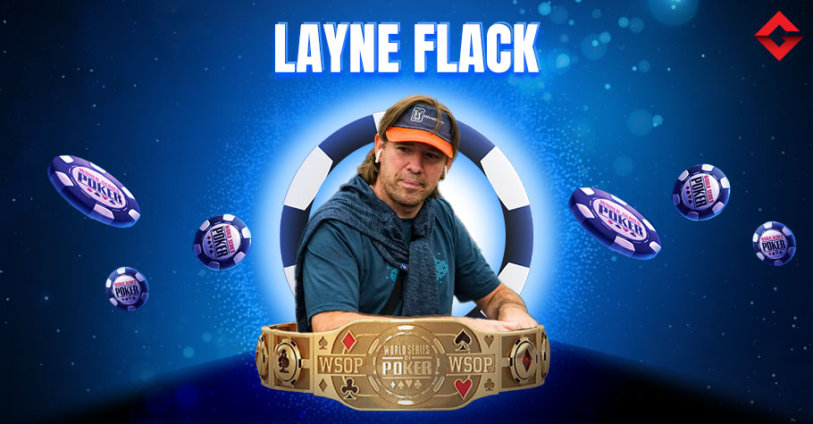 Layne Flack’s WSOP Bracelets