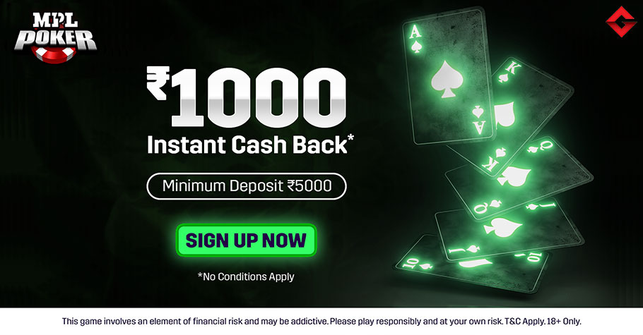 Sign Up On MPL Poker To Grab An Instant Cashback Of 1,000