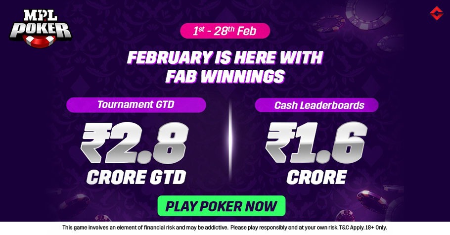 MPL Poker’s February Offerings Are Worth A Whopping 4.4 Crore