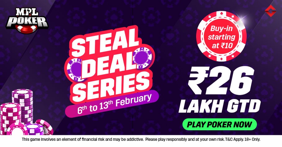 Big Winnings Await With MPL Poker’s Steal Deal Series 4