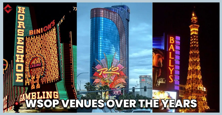 A History of WSOP Venues Over The Years