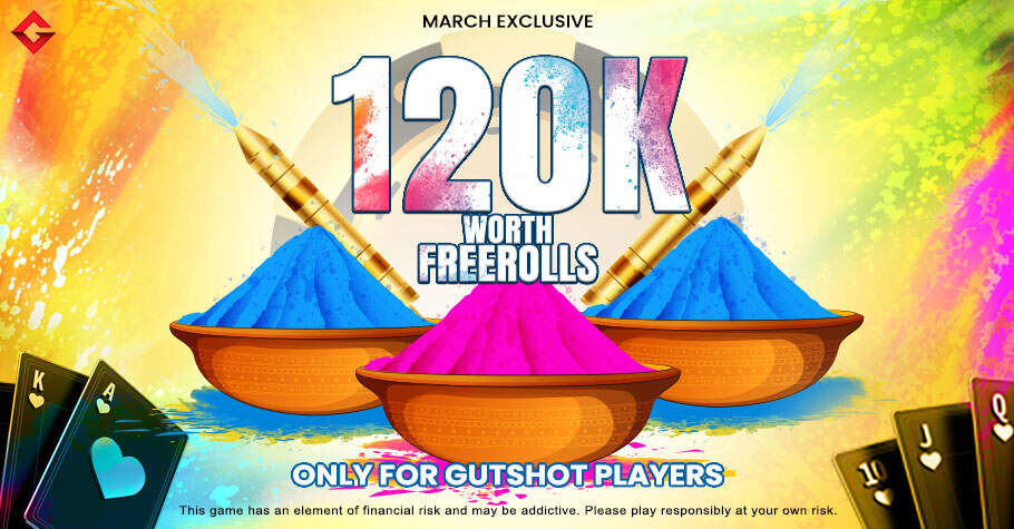 Gutshot Exclusive 120K March Freerolls