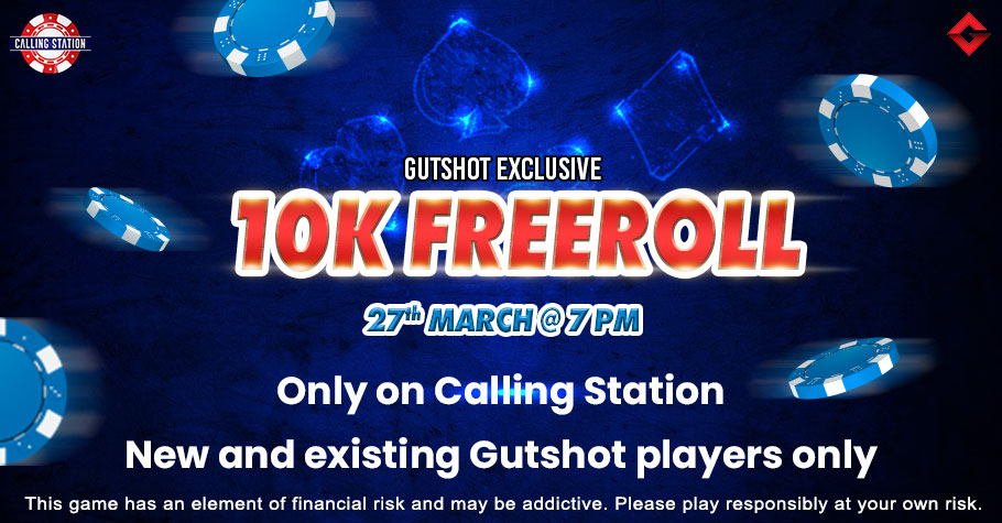 Slay Gutshot’s Exclusive 10K Freeroll On Calling Station