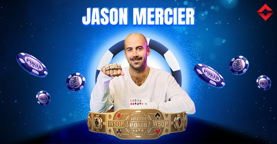 Jason Mercier’s WSOP Bracelets