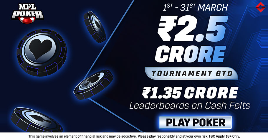 MPL Poker Offers 3.8 Crore In Guarantee And More