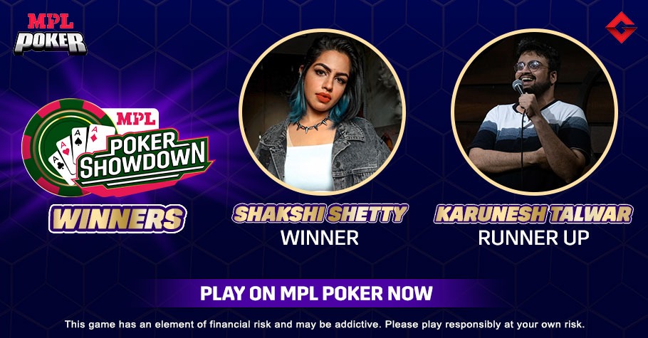 Shakshi Shetty Wins MPL Poker Showdown For 10 Lakh
