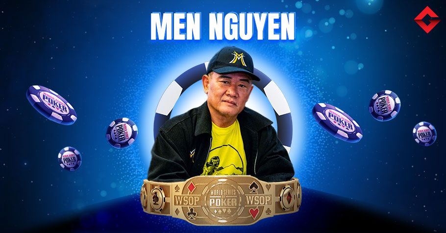 Men Nguyen’s WSOP Bracelets
