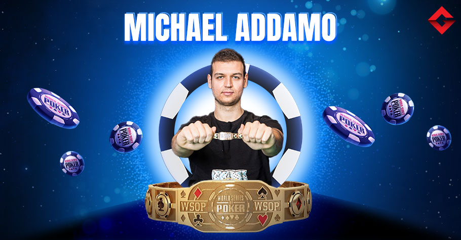 Michael Addamo’s WSOP Bracelets