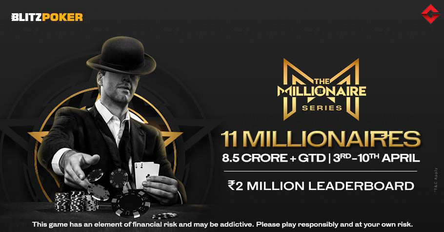 The Millionaire Series On BLITZPOKER Offers 8.50+ Crore GTD