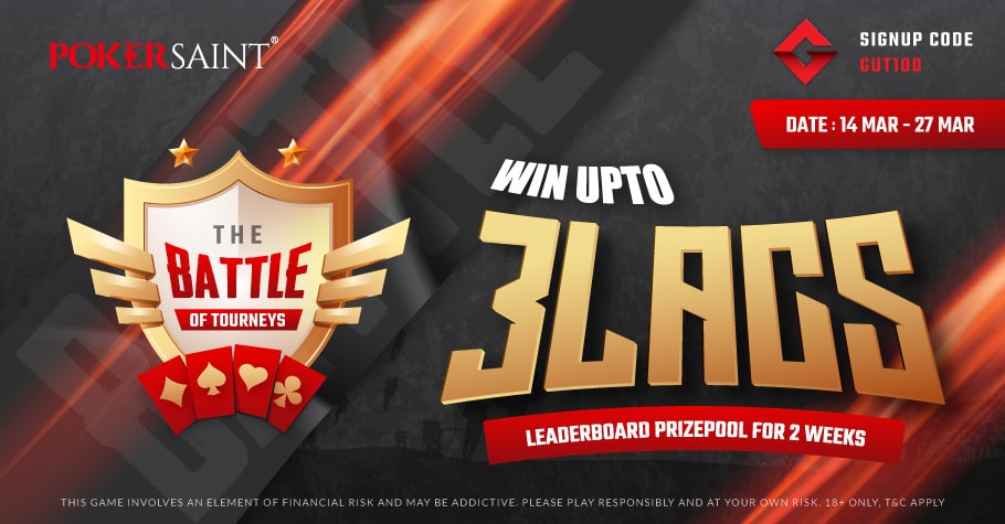 PokerSaint’s The Battle of Tourneys Offers Up To 3 Lakh In Prizes