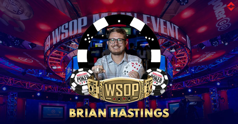 List Of All Brian Hastings’ WSOP Bracelets
