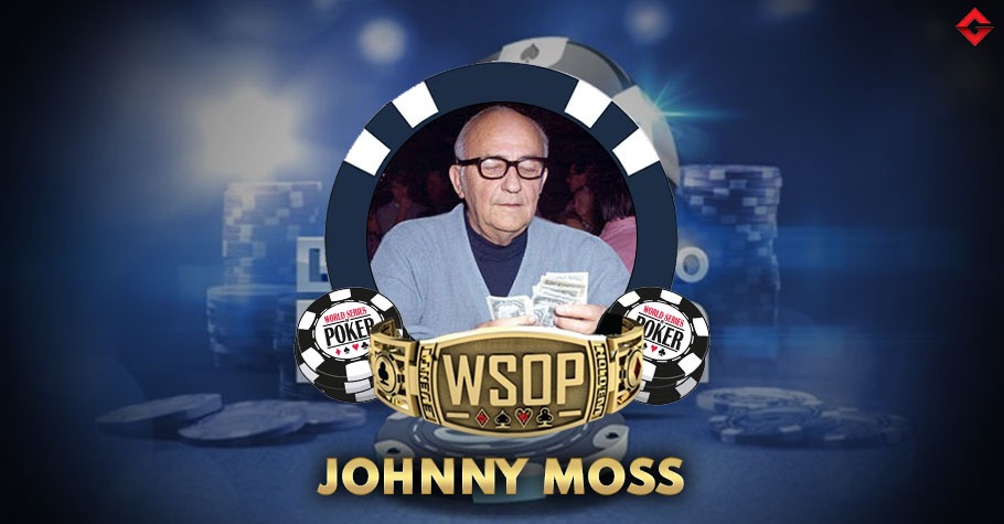 List Of All Johnny Moss’ WSOP Bracelets