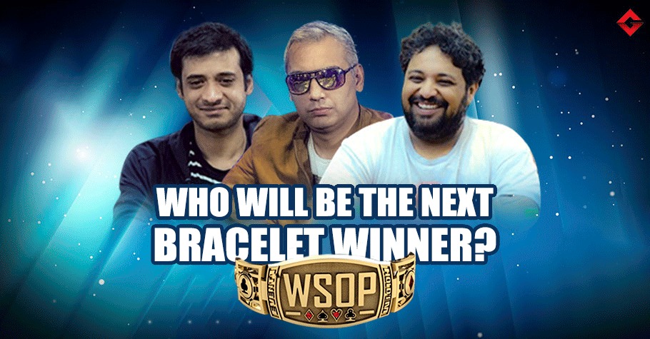 Top 5 Indians Who Could Win The Next WSOP Bracelet