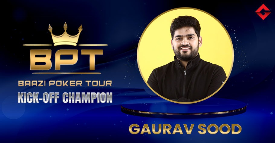 BPT March 2022: Gaurav Sood Clinches Kick-Off Title For 11.25 Lakh