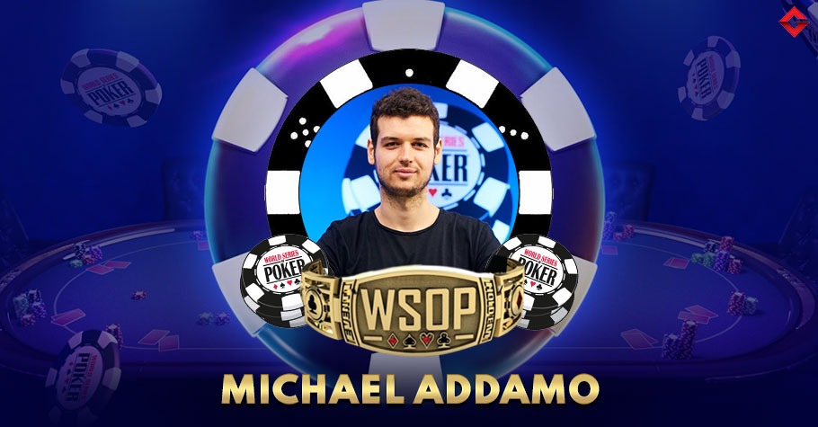 List Of All Michael Addamo’s WSOP Bracelets