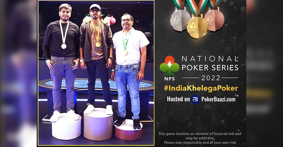 National Poker Series 2022: Rajasthan And Goa Players Ruled The FTs