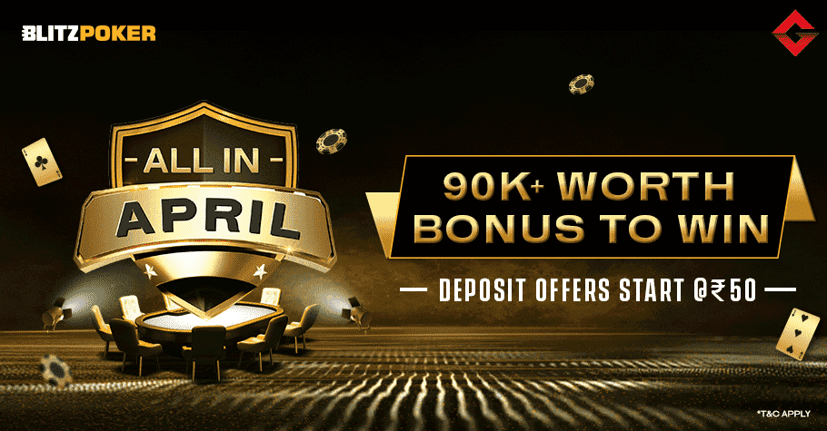 BLITZPOKER All In April Is Indeed A Profitable Deal