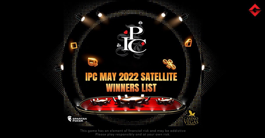 PC May 2022 - Satellite Tournament Winners