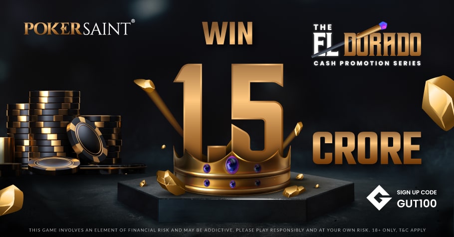 PokerSaint’s El Dorado Promotion Has 1.5 Crore On Offer