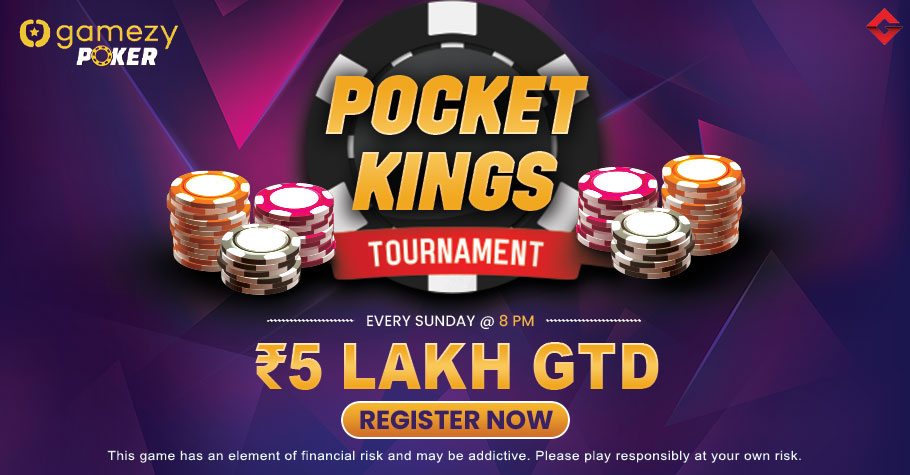 Don’t Miss Gamezy Poker’s Pocket Kings Tournament, Every Sunday!