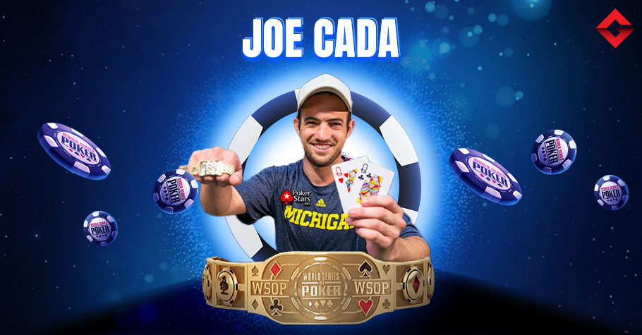 Joe Cada’s WSOP Bracelets