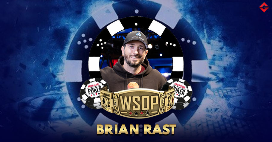 List Of All Brian Rast’s WSOP Bracelets