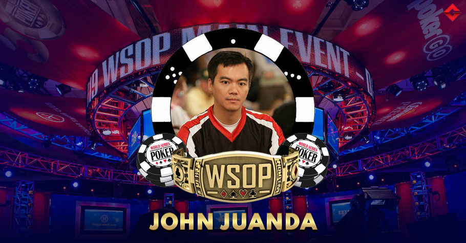 List Of John Juanda's WSOP Bracelets